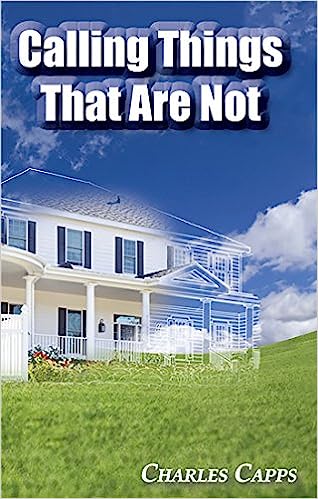 Calling Things That Are Not