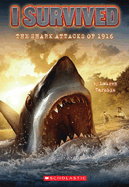 I Survived the Shark Attacks of 1916 (I Survived #2): Volume 2 (I Survived #02)