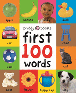 First 100 Words: A Padded Board Book (First 100)