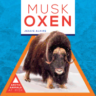 Musk Oxen (Arctic Animals at Risk)