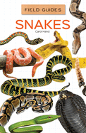 Snakes (Field Guides)