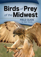 Birds of Prey of the Midwest (Bird Identification Guides) - PGW