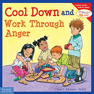 Cool Down and Work Through Anger (Learning to Get Along(r))