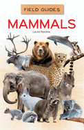 Mammals (Field Guides)