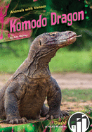Komodo Dragon (Animals with Venom)