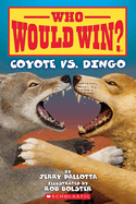 Who Would Win?: Coyote vs. Dingo (Who Would Win?)