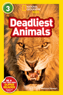 National Geographic Readers: Deadliest Animals (Readers)